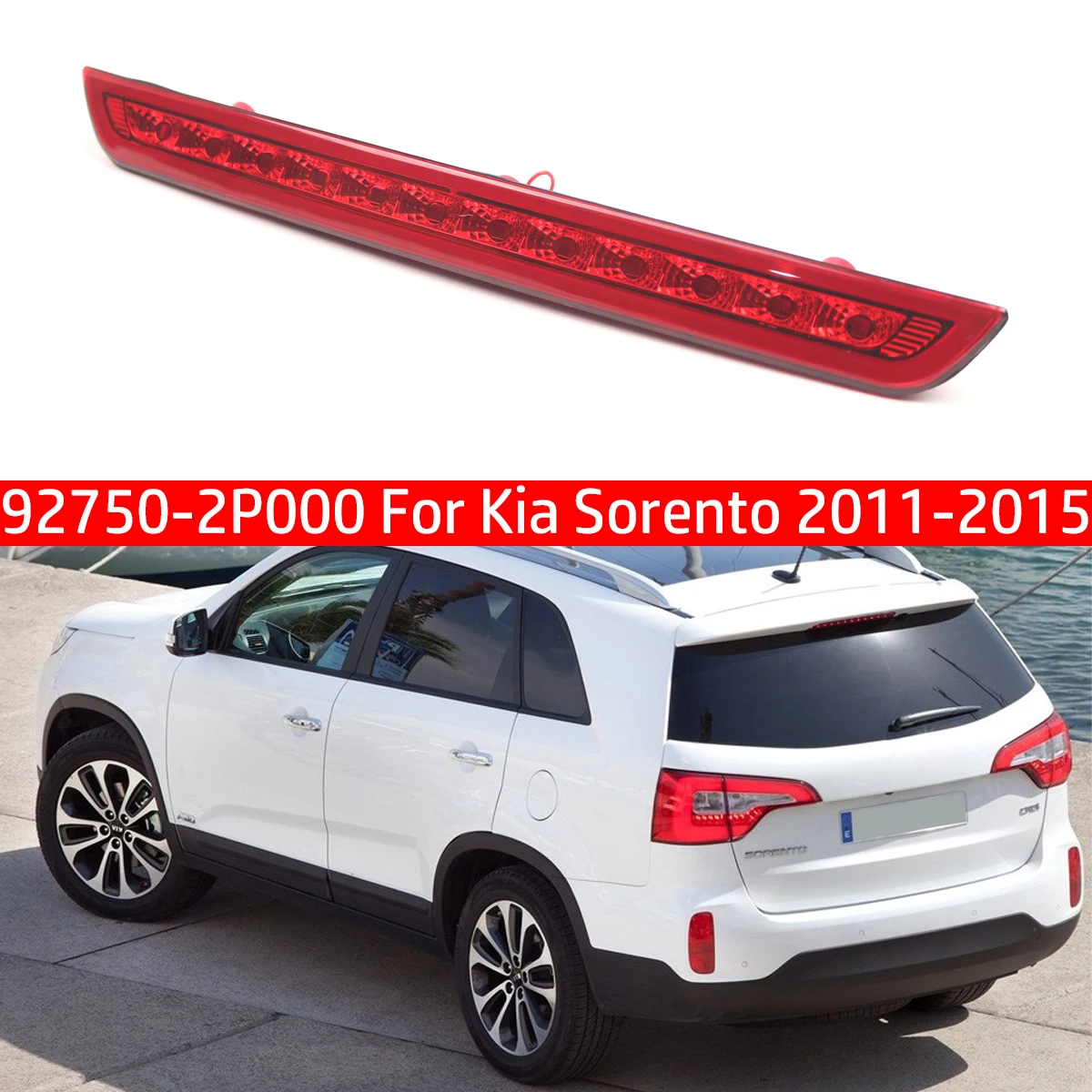 

Светодиодный стоп-сигнал высокого уровня для автомобиля KIA Sorento 2011-2015, красный, задний, третий, 927502P000