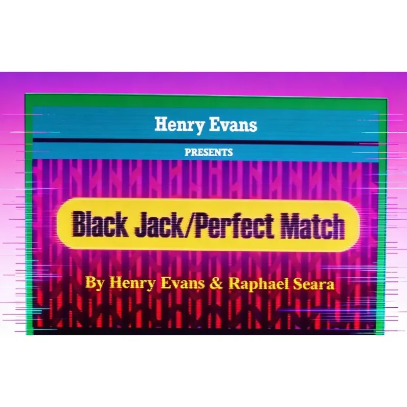 Black Jack Perfect Match by Henry Evans - 21 Prediction Card Matching Trick Close Up Illusion Gimmick Props Mentalism Magician