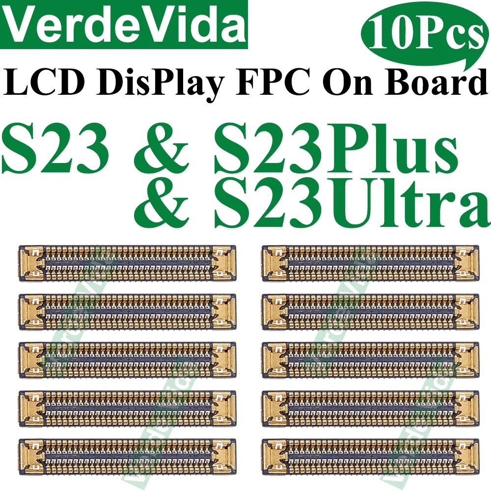 10pcs LCD Display Screen Flex FPC Connector For Samsung S22 S24 Plus S23 Ultra S21 FE S10 Lite Note 20 10 On Board Motherboard