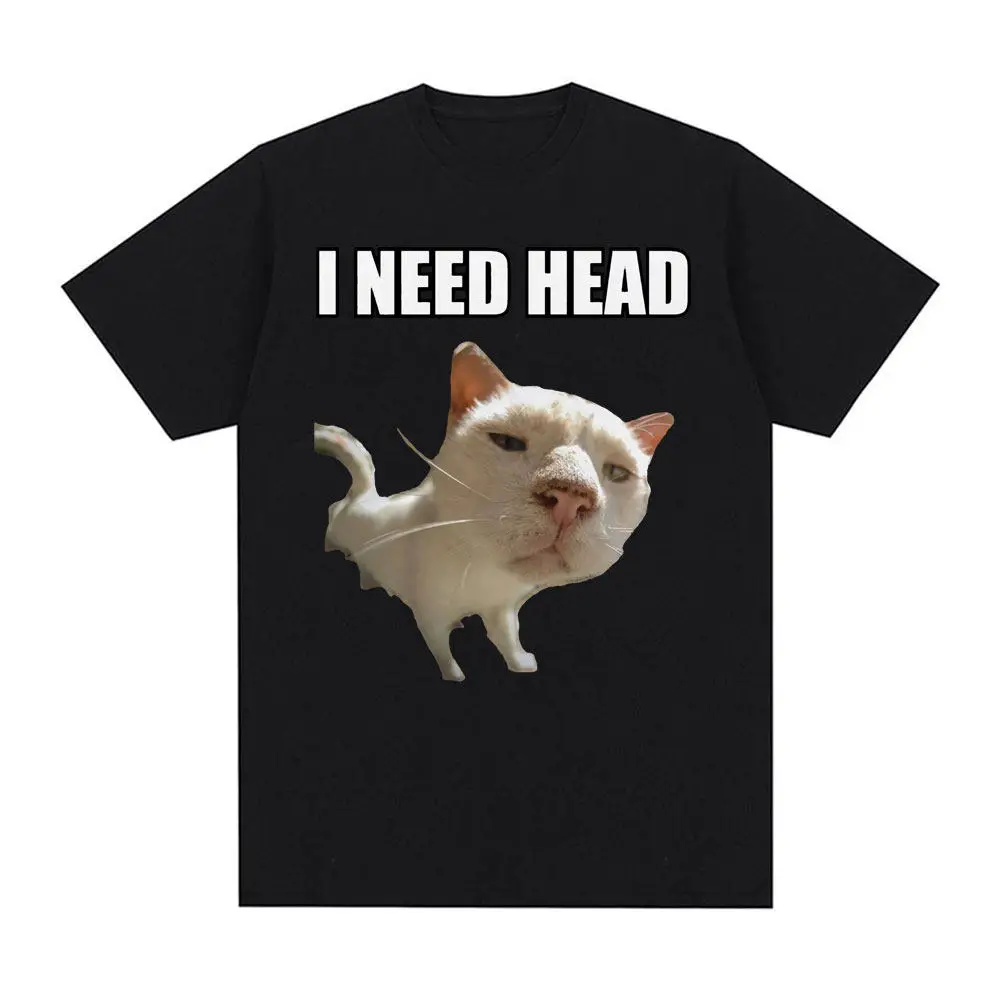 2026 Summer I Need HEAD Oddly Specific T Shirts Unisex Humor Clothing Funny Meme Print T Shirt Men's Fashion Cotton T-shirts