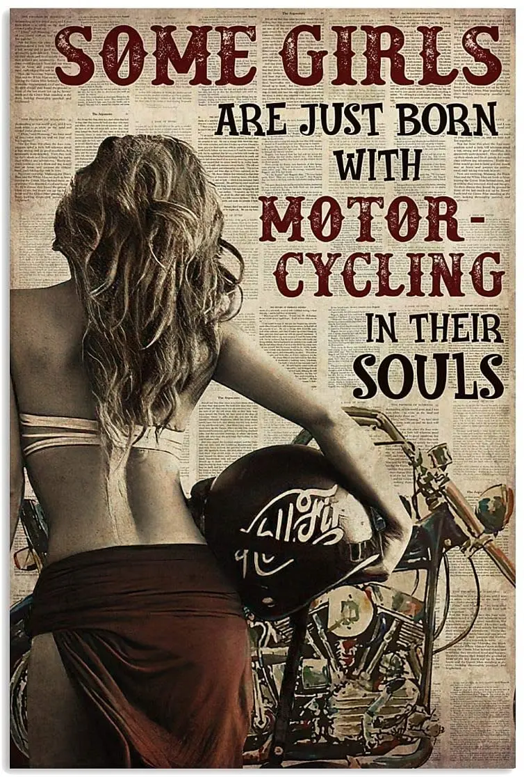 Eeypy Beautiful TIN Sign Some Girls are JUST Born with Motor Cycling in Their Souls sign