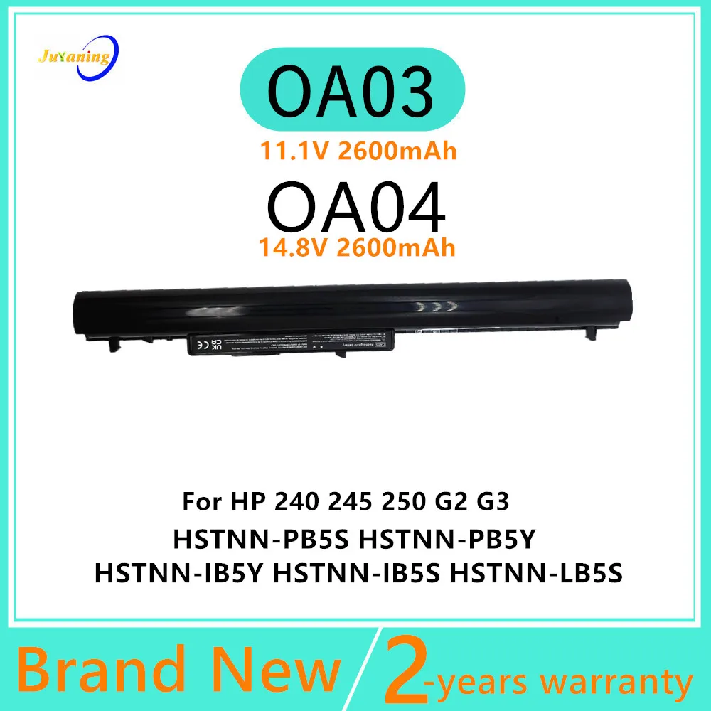 

OA03 HSTNN-IB5Y Laptop Battery For HP HP Pavilion 15-p056sr OA04 240 245 255 G2 G3 CQ14 CQ15 TPN-C113 TPN-C114 TPN-F112