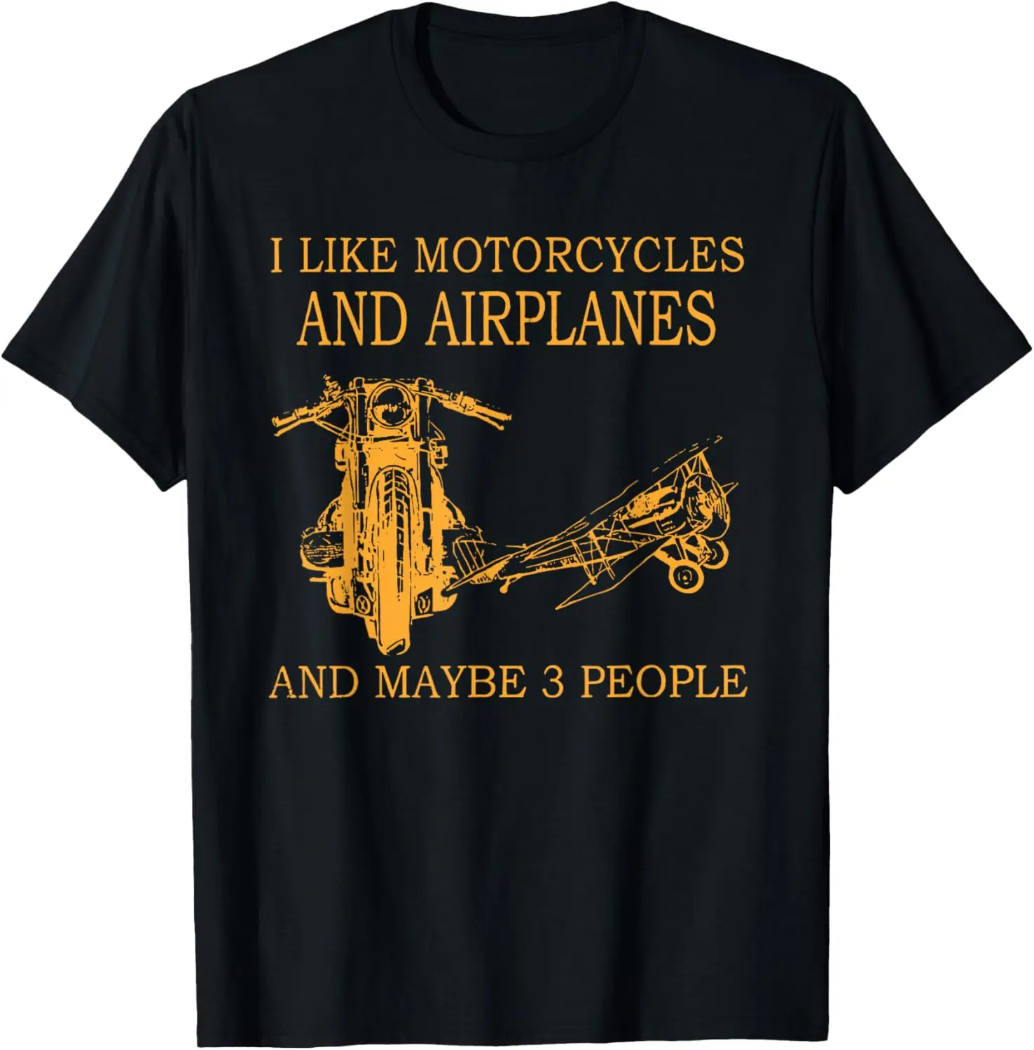 

And Maybe 3 People - Pilot T-Shirt Motorcycle