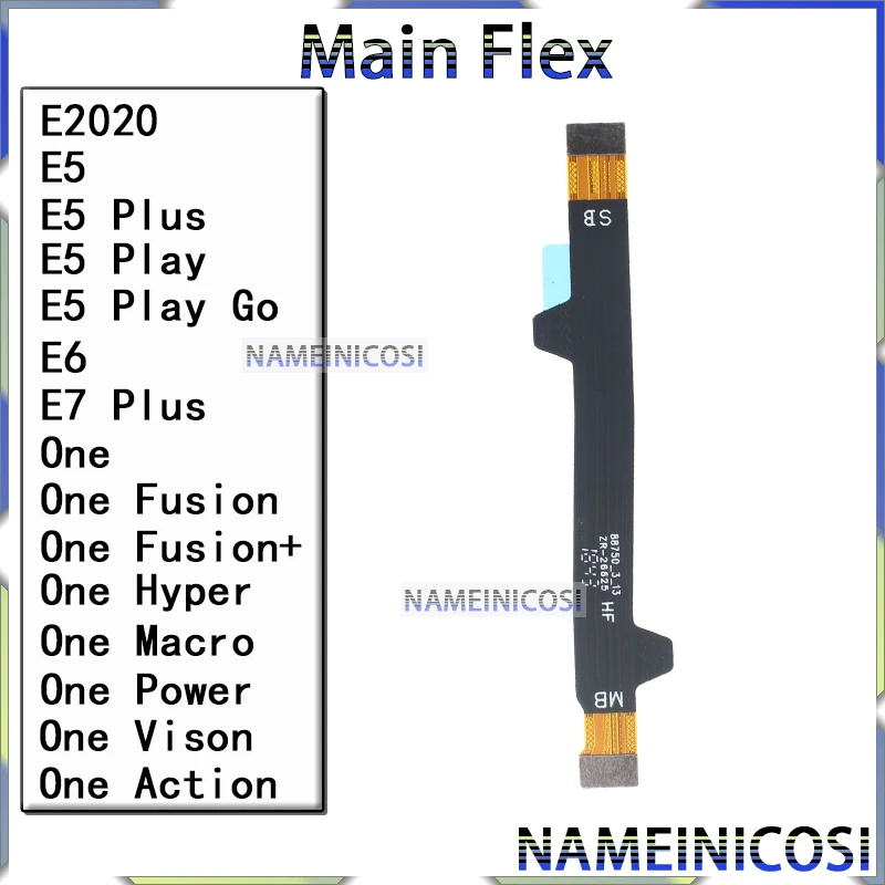 

Motherboard Connector Cable for Motorola Moto E2020 E5 One Fusion+ Hyper Macro Power Vison E6 E7 Play Plus Go Main Board Flex