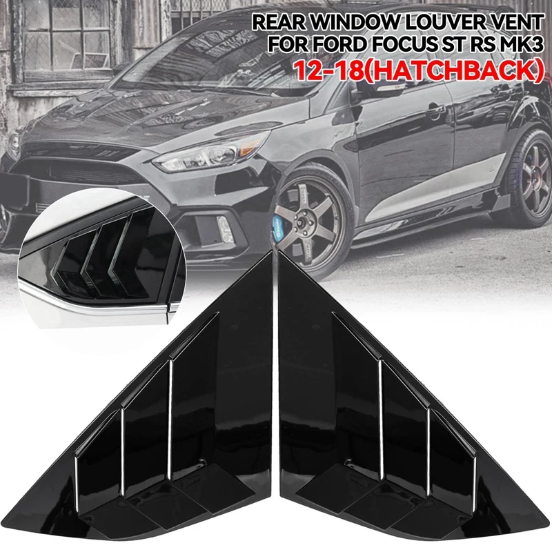 Gloss Black Rear Side Vent Quarter Window Louver Shutter Cover Replacement For Ford Focus MK3 ST RS Hatchback 2012-2018