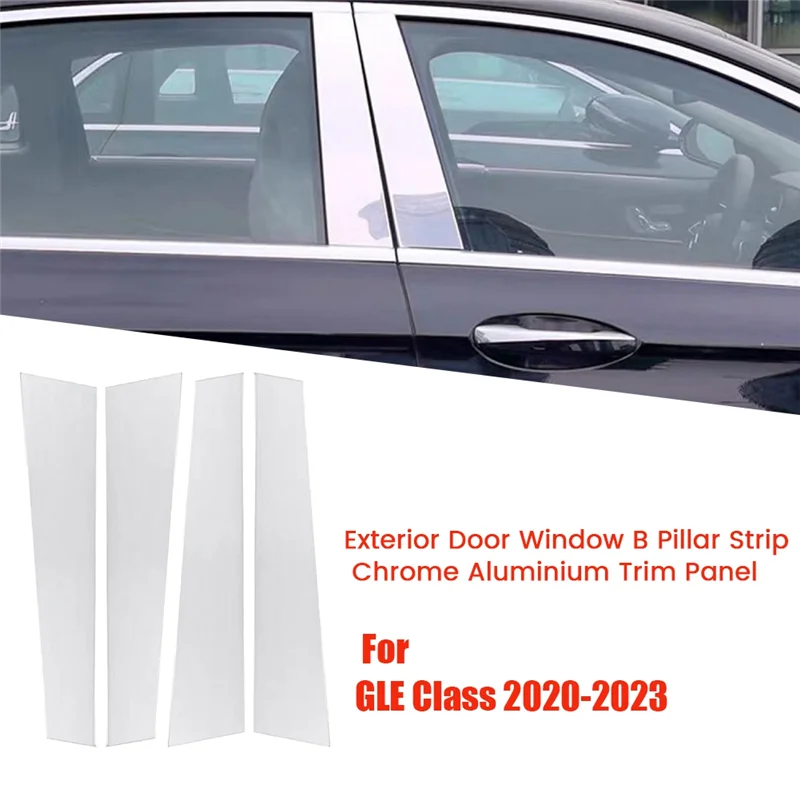 4Pcs Car Exterior Door Window B Pillar Strip Sticker for Class 2020-2023 Chrome Aluminium Trim Panel