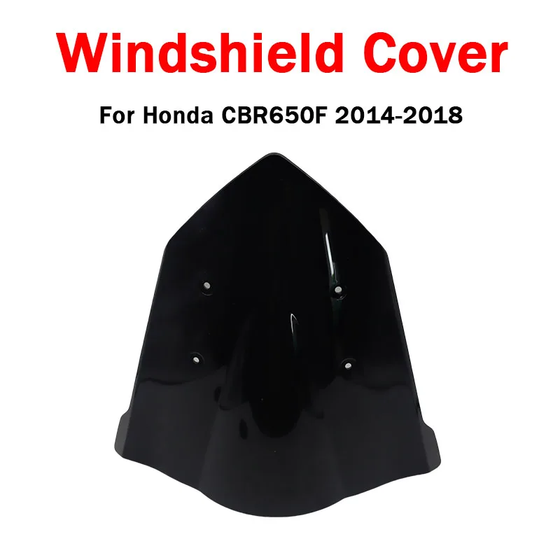 For Honda CBR650F CBR 650F CBR650 F 2014-2018 Motorbike Windscreen Windshield Deflector Cover