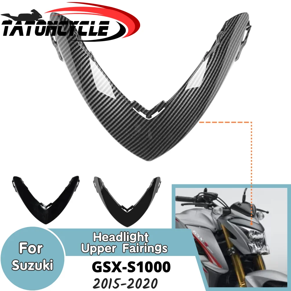 

GSX-S1000 Headlight Upper Beak Nose Cover For Suzuki GSX-S GSXS 1000 2015-2020 GSXS1000 Motorcycle Fairing Cowl Accessoies