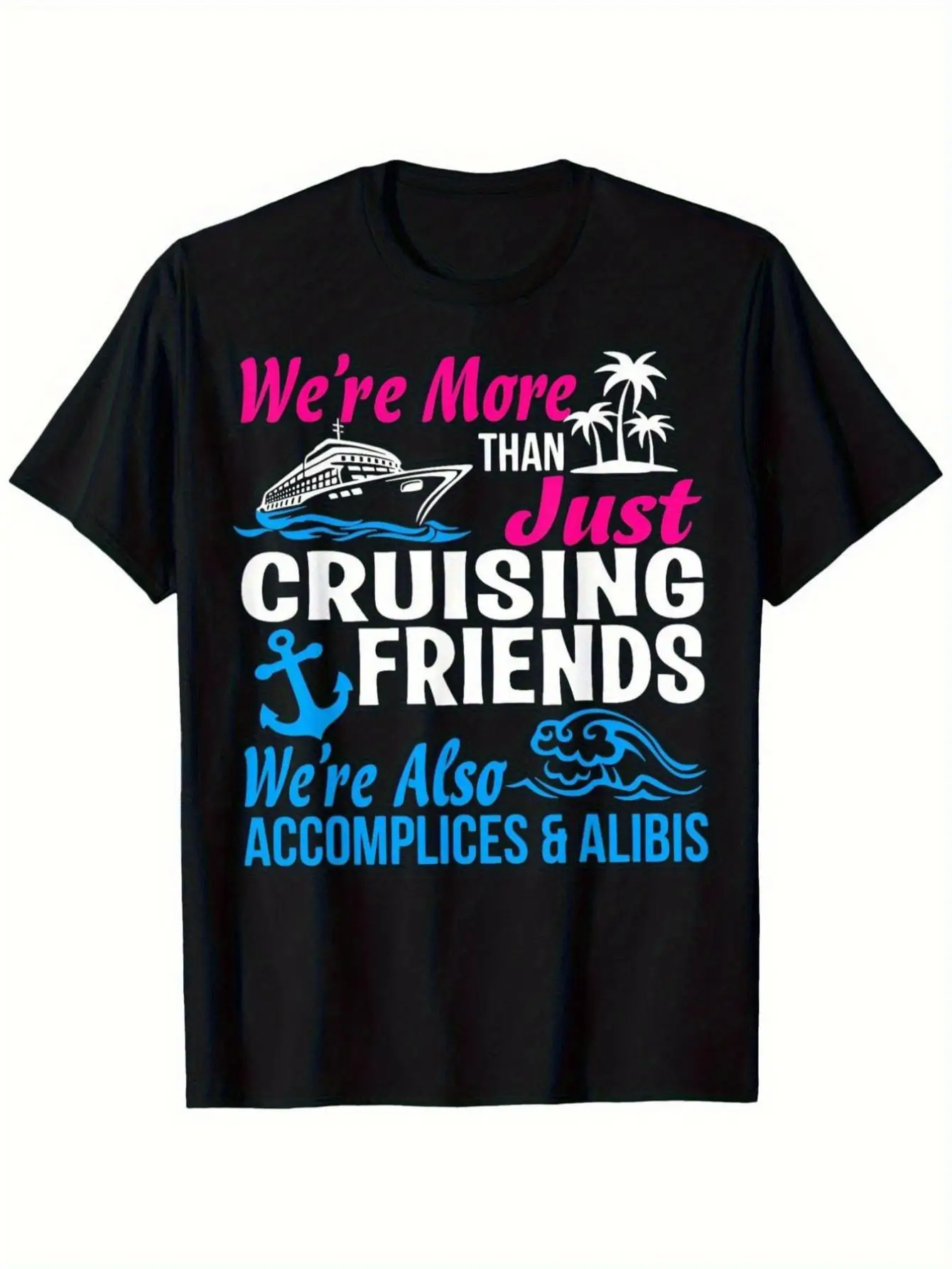 Men'S We Are More Than Just Cruising Friends Graphic Oversize T-Shirt, Comfort Casual Round Neck Short Sleeve Oversize T-Shirt with Palm Tree Cruise Ship Design, All Season Comfort Fit Unisex 2026 Black T-Shirt