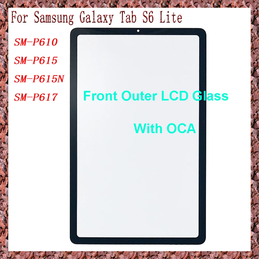 AAA For Samsung Galaxy Tab S6 Lite SM-P610 P610 P615 P615N P617 Touch Screen Panel Tablet Front Outer LCD Glass Lens With OCA