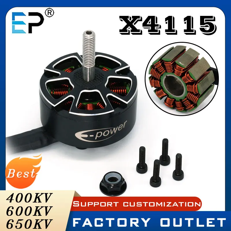 

E-Power Motor X4115 4115 400KV 650KV 8S Бесщеточный двигатель, совместимый с пропеллером 13/15/16 дюймов для FPV RC Drone Запчасти Игрушки