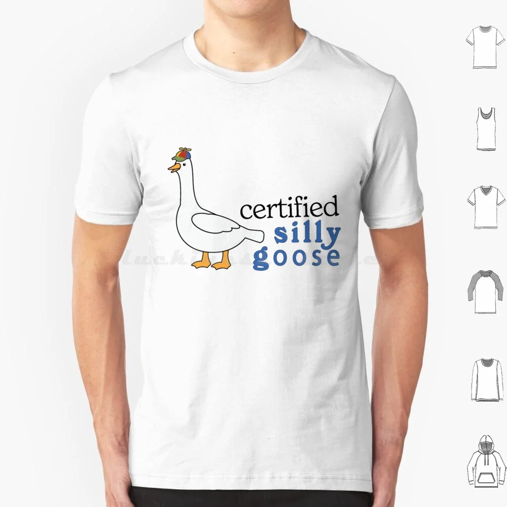 Certified Cute T Shirt Big Size 100% Cotton Goose Silly Goose Silly Certified Funny Certified Silly Goose Meme Bird Duck Geese