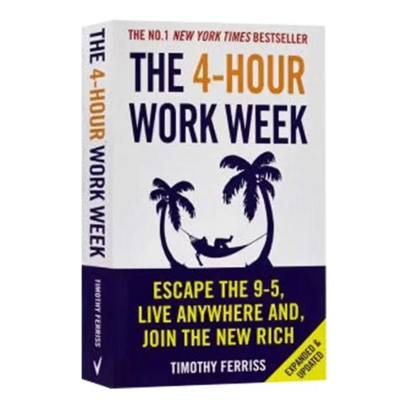 The 4-Hour Work Week By Timothy Ferriss Escape The 9-5, Live Anywhere and Join The New Rich Bestseller Book Paperback English