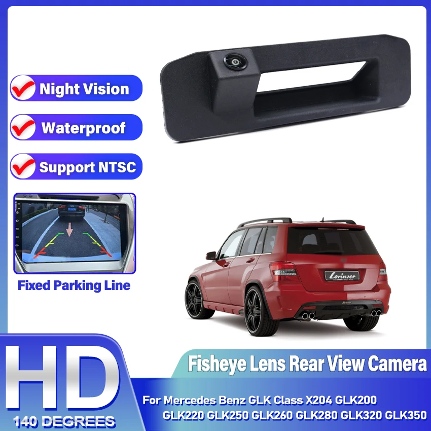 

Камера с ручкой багажника для Mercedes Benz GLK Class X204 GLK200 GLK220 GLK250 GLK260 GLK280 GLK320 GLK350 Камера заднего вида