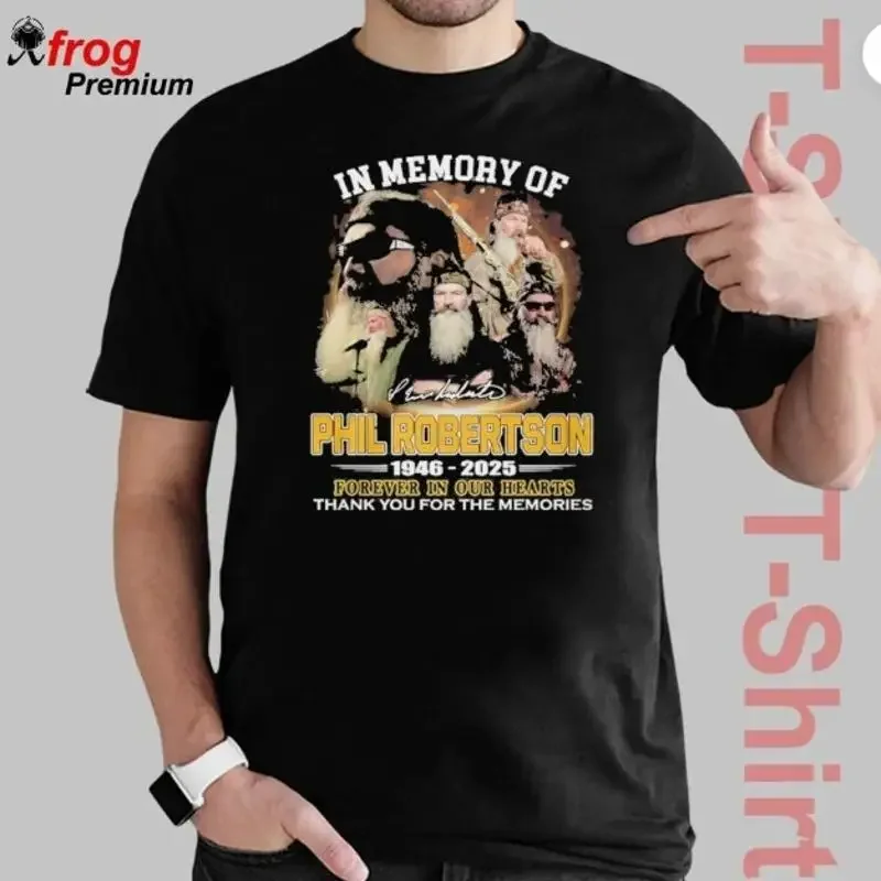 In Memory Of Phil Robertson 1946 2025 T Shirt