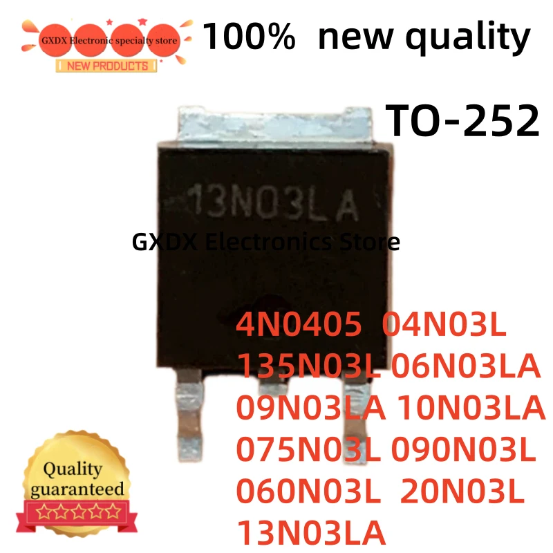 10-20Uds NEW 06N03LA 20N03L 060N03L 09N03LA 10N03LA 13N03LA 090N03L 075N03L 135N03L 04N03L 4N0405 40V90A TO-252 IC Chip en Stock