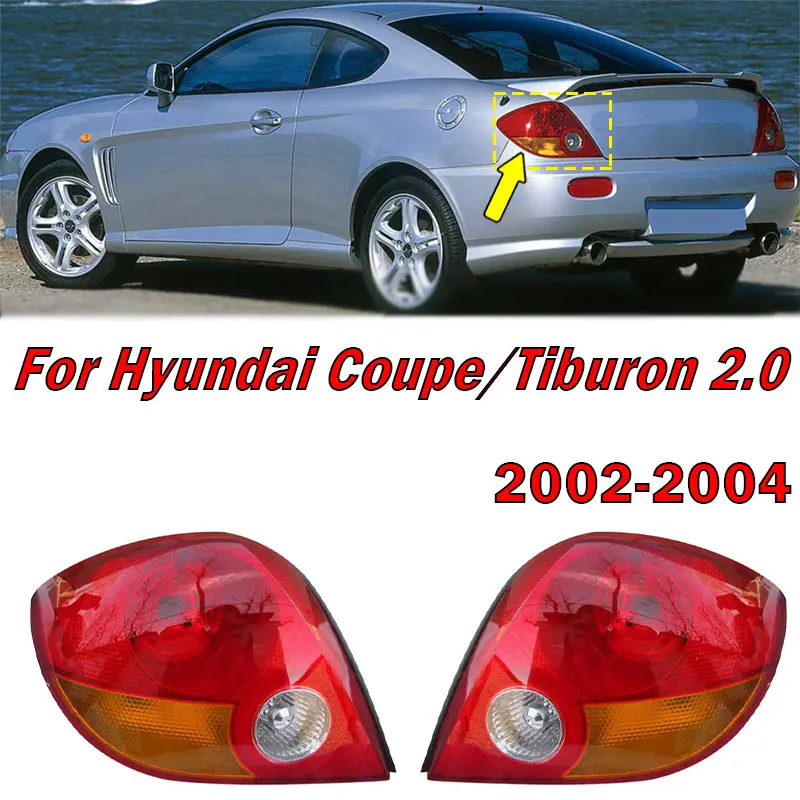 

Car Accessories Tail Light Signal Lamp Driving Lamp For Hyundai Coupe/Tiburon 2.0 2002 2003 2004 Taillight Housing Without Bulbs
