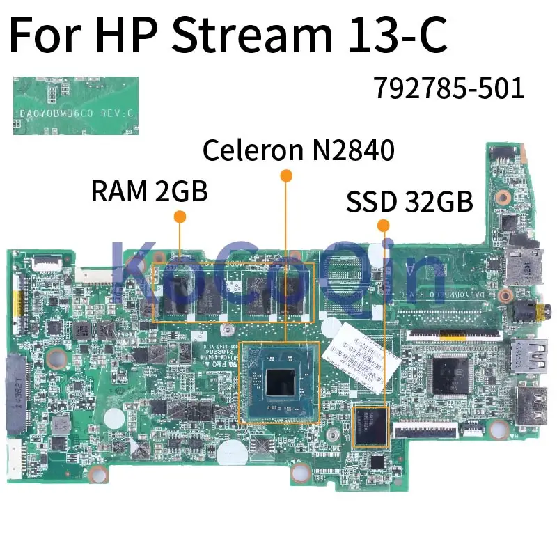 For HP Stream 13-C Celeron N2840 32GB SSD Notebook Mainboard DA0Y0BMB6C0 792785-501 SR1YJ 2GB RAM Laptop Motherboard