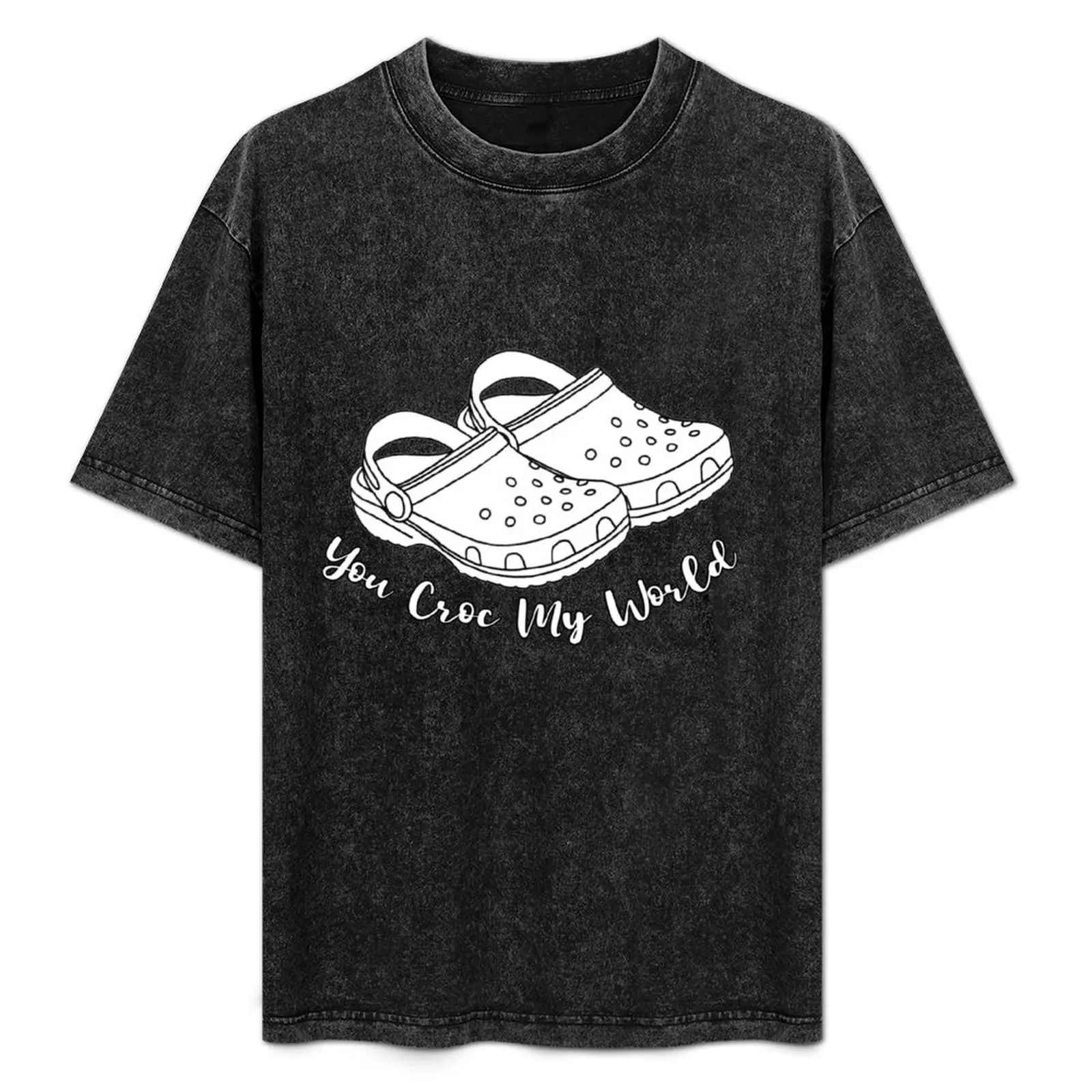 

You Croc My World T-Shirt graphics custom t-shirts clothes for men
