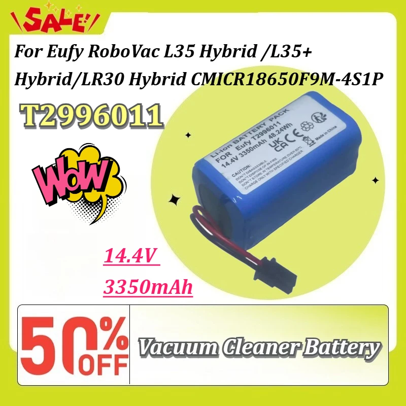 New T2996011 14.4V 3350mAh Robotic Vacuum Battery for Eufy RoboVac L35 Hybrid /L35+ Hybrid/LR30 Hybrid CMICR18650F9M-4S1P