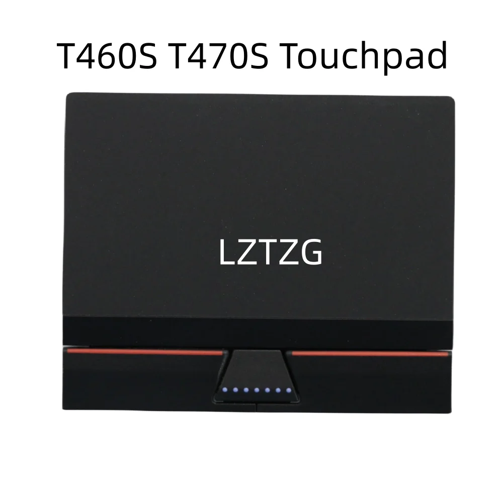 

New Original Clickpad Touchpad For Lenovo ThinkPad T460s T470s Laptop FRU 00UR946 00UR947