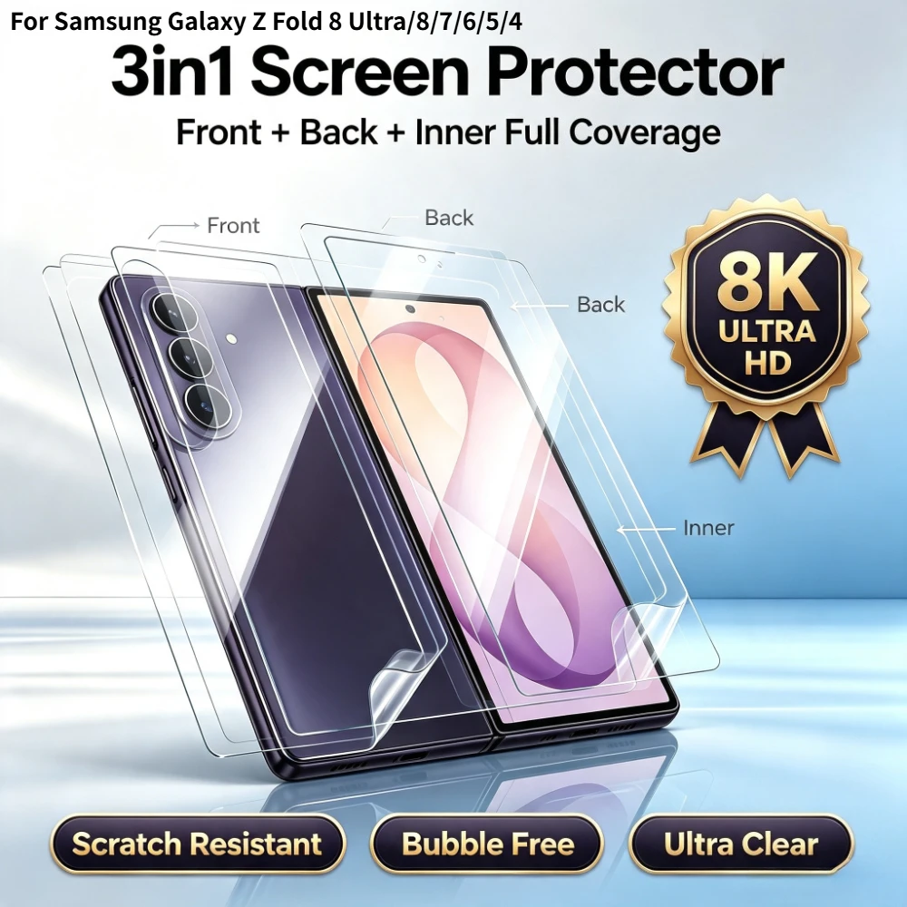 Original HD Soft Hydrogel Film for Samsung Galaxy Z Fold 8 Ultra 7 6 5 Anti-scratch 3/6/9 in1 Front Back Inner Screen Protector