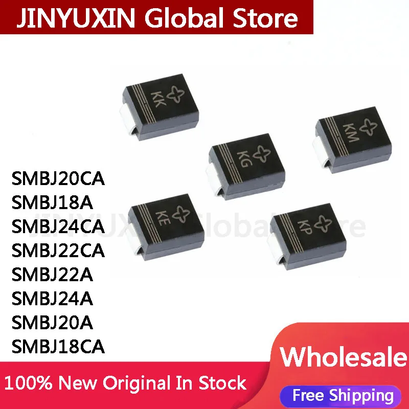 100Pcs SMBJ20CA SMBJ18A SMBJ24CA SMBJ22CA SMBJ22A SMBJ24A SMBJ20A SMBJ18CA SMBJ SMBJ17CA BX SMBJ17A LX TVS