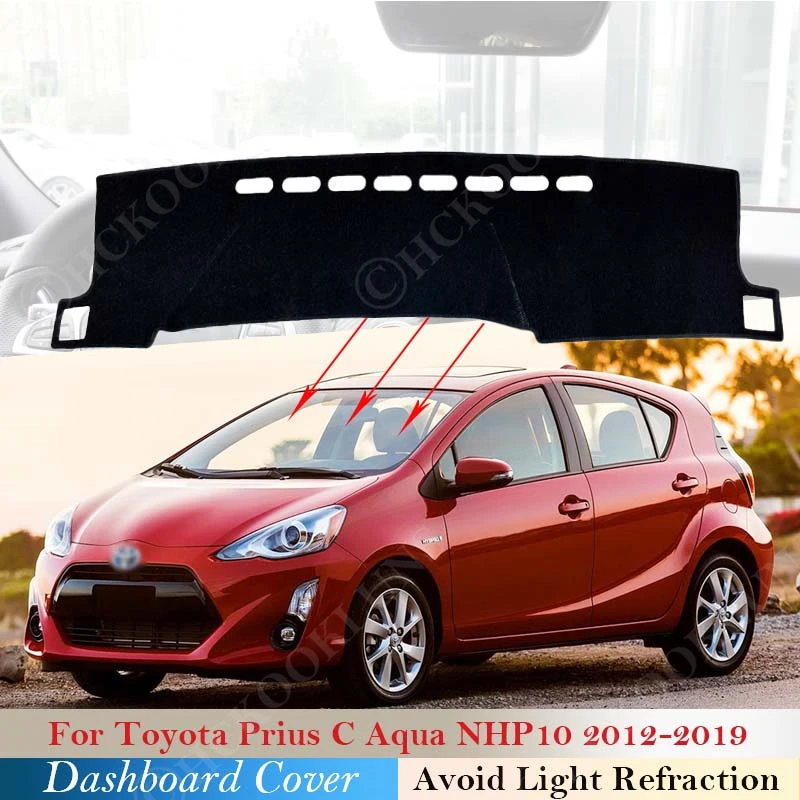 

Коврик для приборной панели, коврик для приборной панели, коврик для Toyota Prius C Aqua NHP10 2012- 2019, защита от солнца, накидка, коврик, автомобильные аксессуары