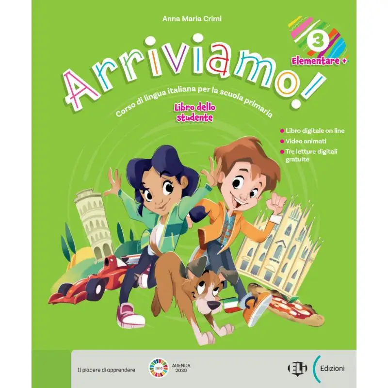 Arriviamo 3  Students Book  Digital Book  Eli LINK App A2 Anna Maria Crimi ELI Publishing Group 9788853643636 Book