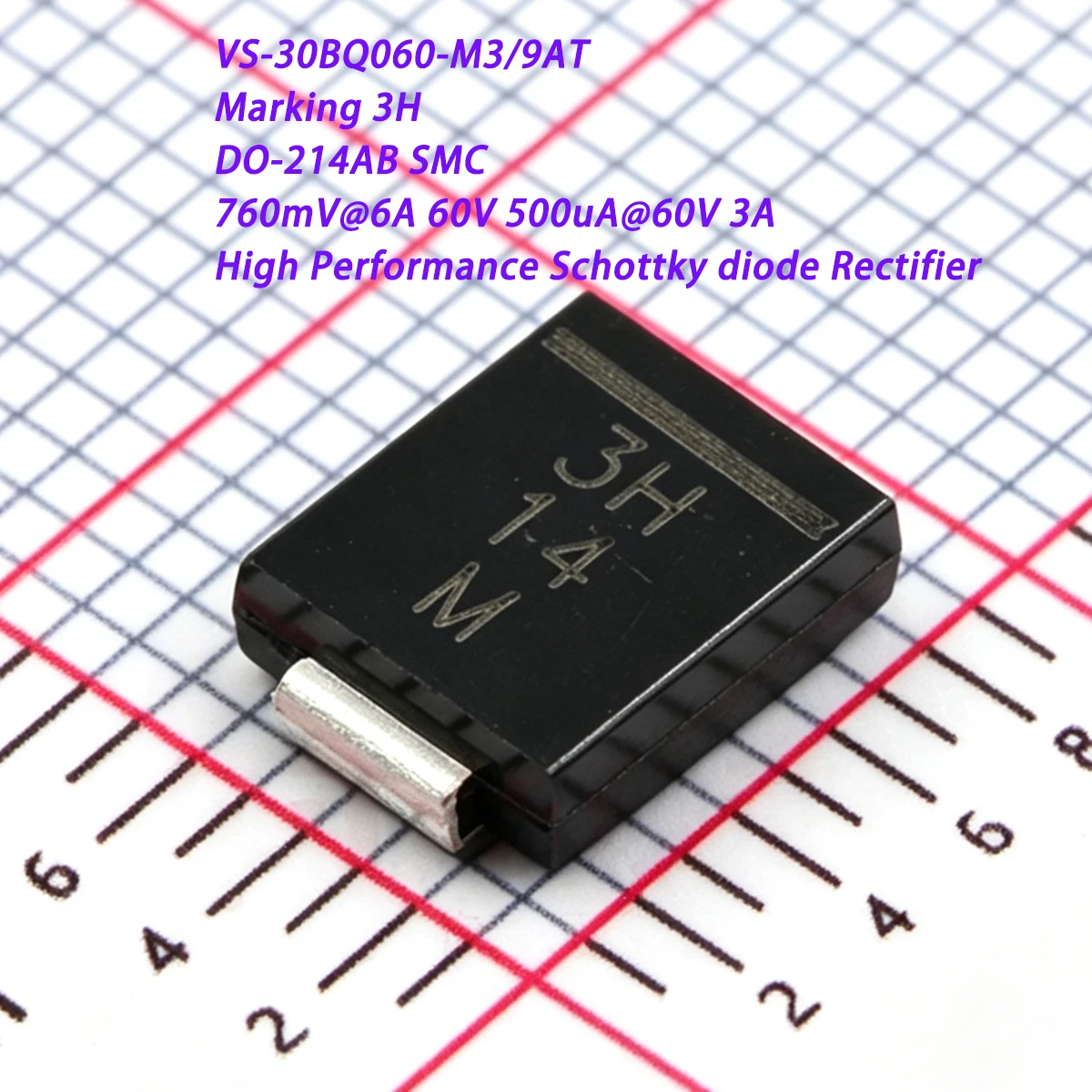 10PCS VS-30BQ060-M3/9AT Marking 3H DO-214AB SMC 760mV@6A 60V 500uA@60V 3A NEW Original High Performance Schottky diode Rectifier