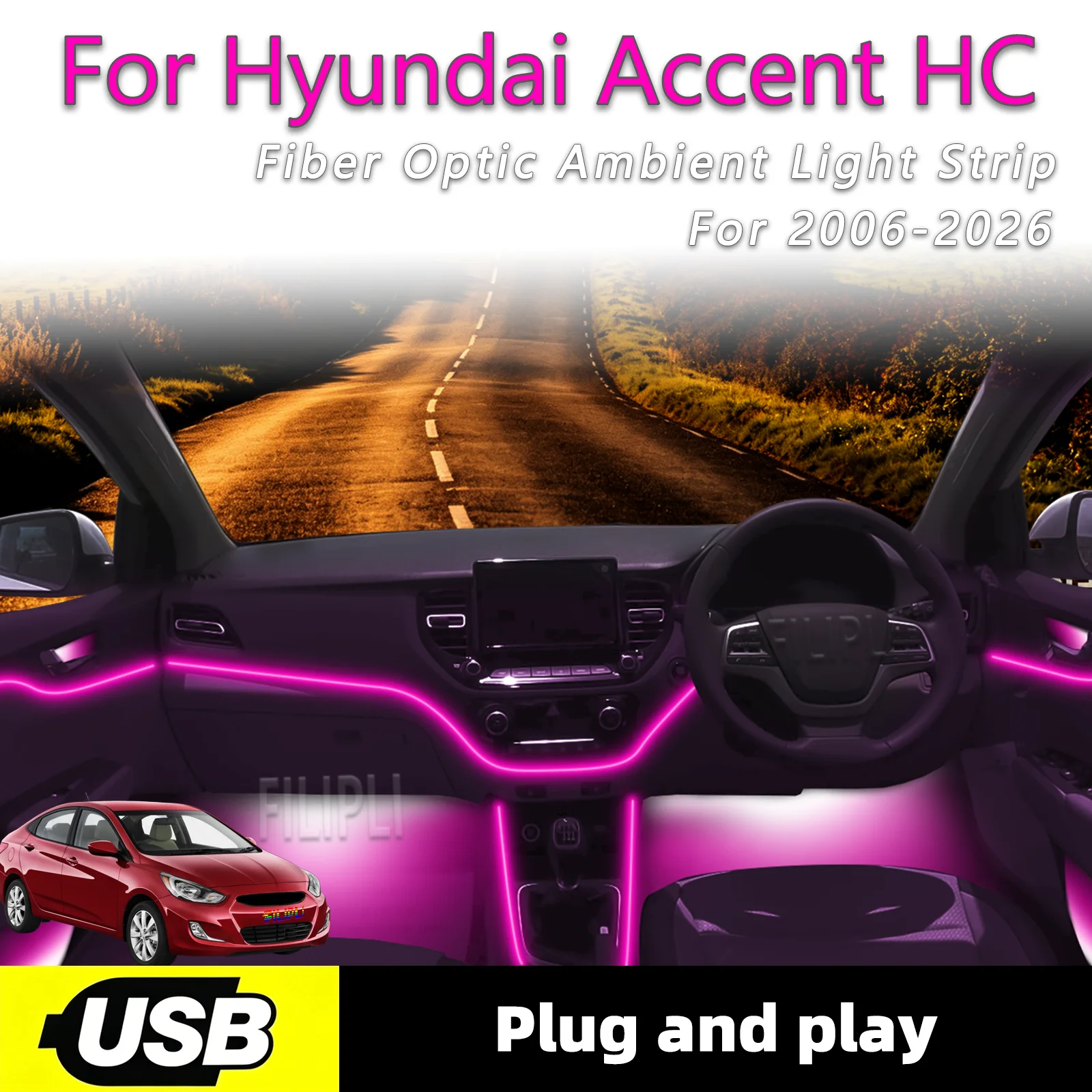 For Hyundai Accent HC Soft LED Strip Ambient Lighting USB Interface Fiber Optic Car Interior Ambient LED Lighting Strip