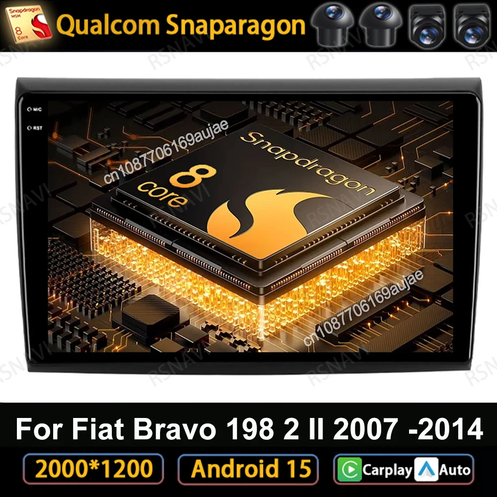 

Автомобильный радиоприемник Android 15 для Fiat Bravo 198 2 II 2007-2014 BT Qualcomm DVD Беспроводной Carplay Автоматический головное устройство Viedo Player 4G LTE GPS