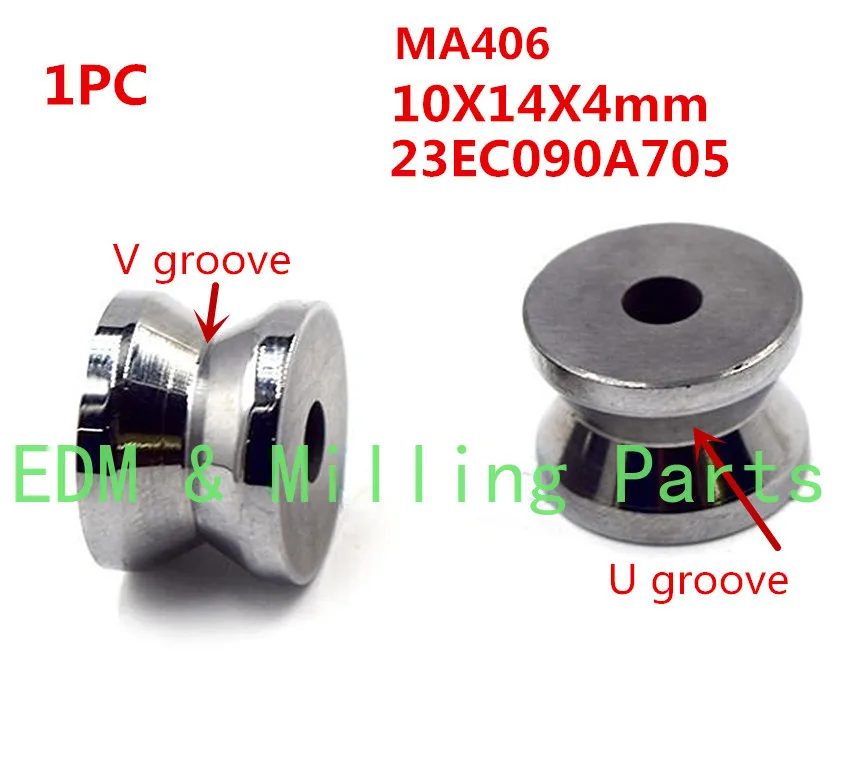 

1PC Wire EDM 23EC090A705 V groove/U groove Pulley Guide Head MA406 W32FB W53FB For Makino Part