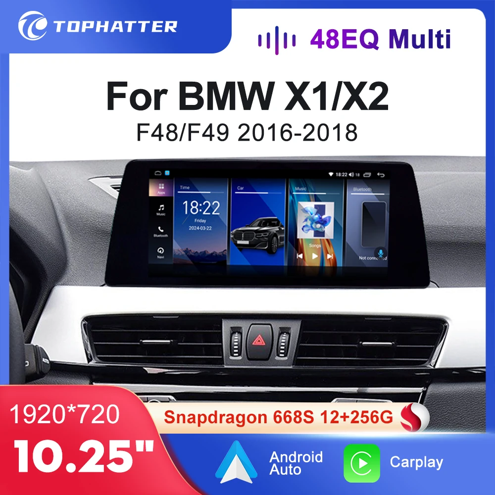 

10.25 inch Car Radio For BMW X1 X2 F48 F49 NBT EVO System Screen CarPlay Android Auto Multimedia Player Head Unit display DSP