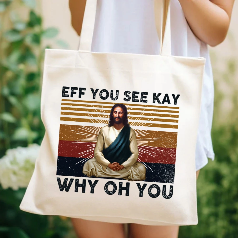 Vintage Christian Jesus Tote Bags Jesus Love U Eff You See Kay Why Oh You Ladies Elegant Shoulder Bags Large Capacity Canvas Bag