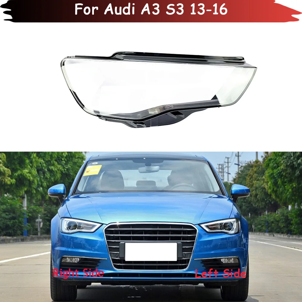 

Car Headlamp Auto Light Case Transparent Lampshade Lamp Shell Headlight Lens Glass Cover For Audi A3 S3 2013 2014 2015 2016