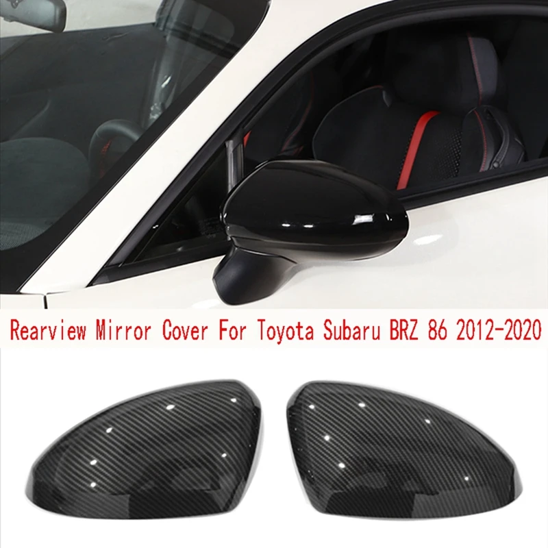 Car Rearview Mirror Cover Accessories For Toyota 86 Subaru BRZ 2012-2020 Side Door Mirror Cap