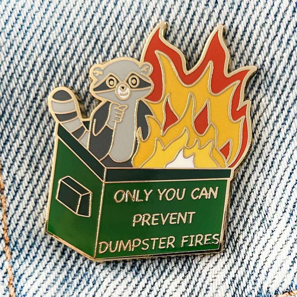 Only You Can Prevent Dumpster Fire Raccoon Lapel Pin Funny Medical Badge Emergency Pin Novelty Accessories Gift