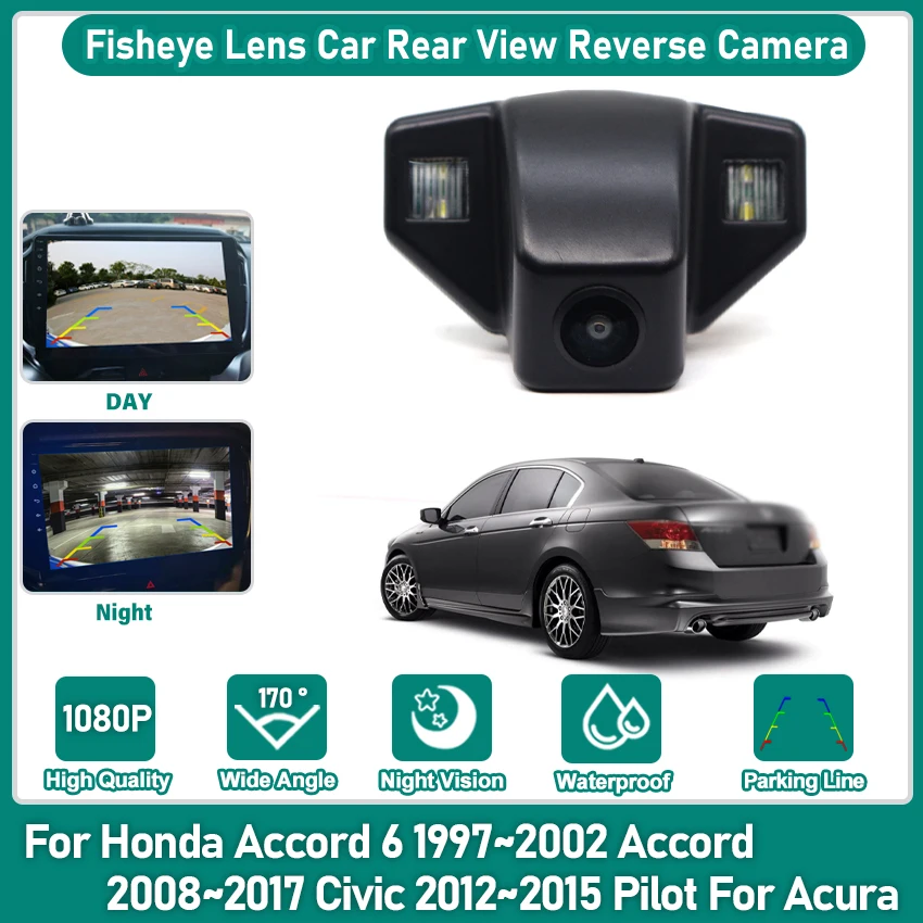 170 Degree HD 1080x720P Rear Camera For Honda Accord 6 1997~2002 Accord 2008~201 Civic 2012~2015 Pilot For Acura Parking Reverse