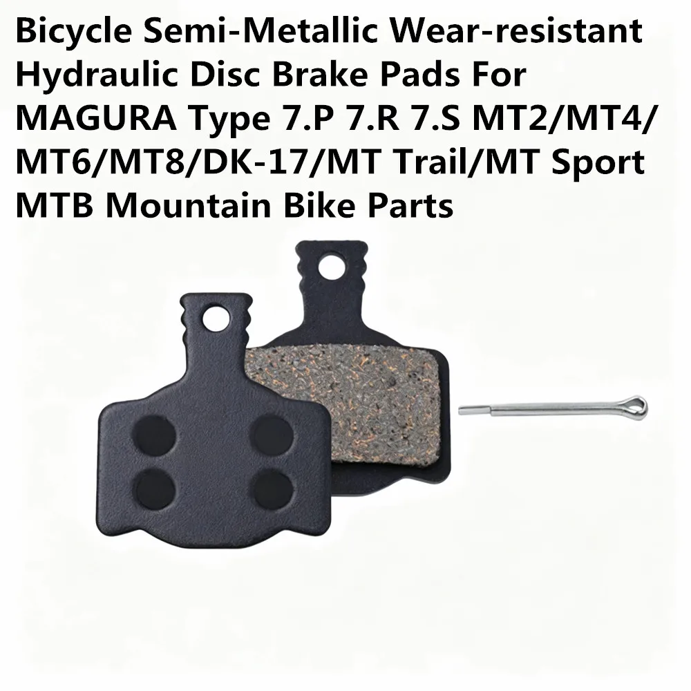 MTB Bicycle Semi-Metallic Hydarulic Disc Brake Pads For MAGURA Type 7.P 7.R 7.S MT2/MT4/MT6/MT8/MT Trail/MT Sport MTB Bike Parts