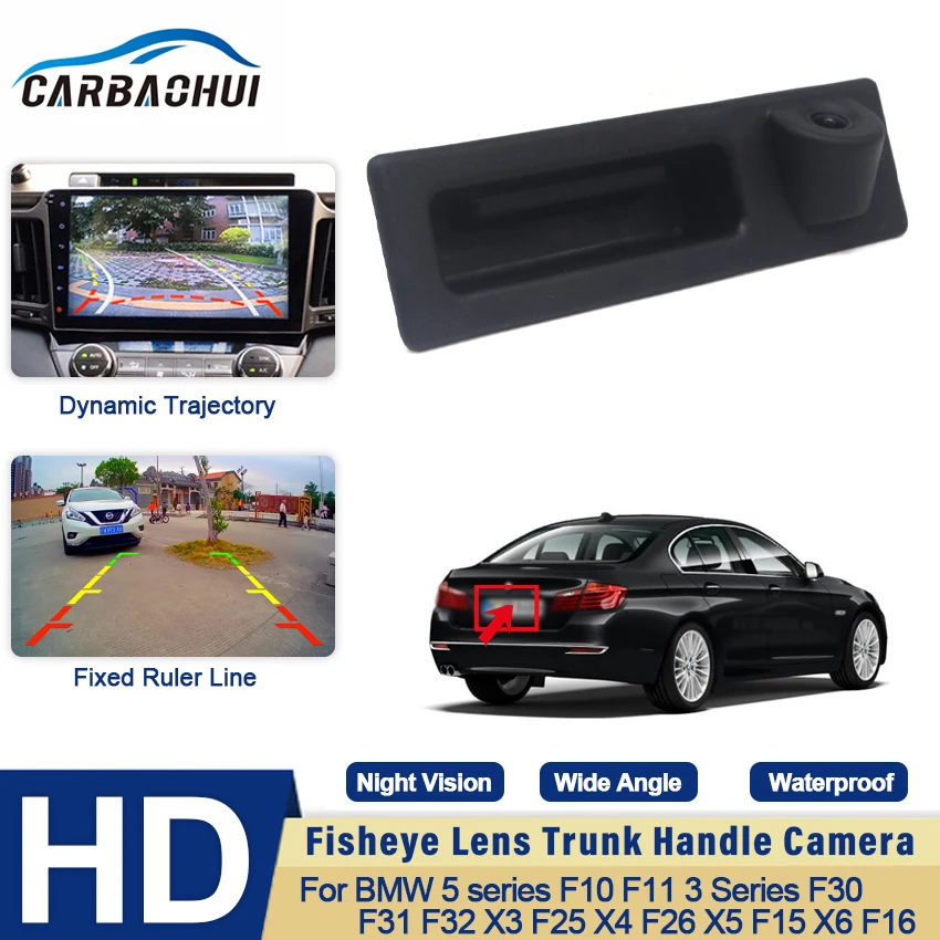 

Trunk Handle Car Rear View HD CCD Camera Parking For BMW 5 series F10 F11 3 Series F30 F31 F32 X3 F25 X4 F26 X5 F15 X6 F16