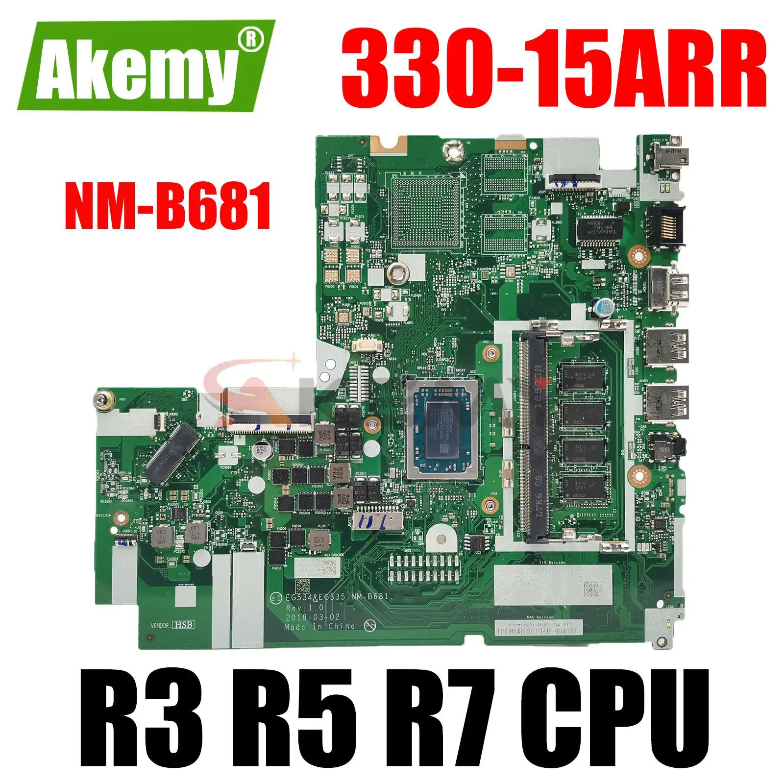 

5B20R56763 5B20R34278 For Lenovo Ideapad 330-15ARR Laptop Motherboard EG534/EG535 NM-B681 R3-2200U R5-2500U R7-2700U CPU 4GB RAM