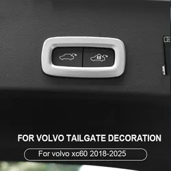 For Volvo XC60 2018 2019 2020 2021 2022 2023 2024 Stainless Steel Car Trunk Switch Button Frame Trim Tailgate Open Cover Sticker
