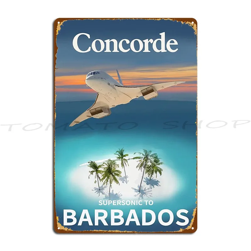 Concorde Fly Supersonic To Barbados Metal Sign Retro Pub Painting Club Character Tin Sign Poster
