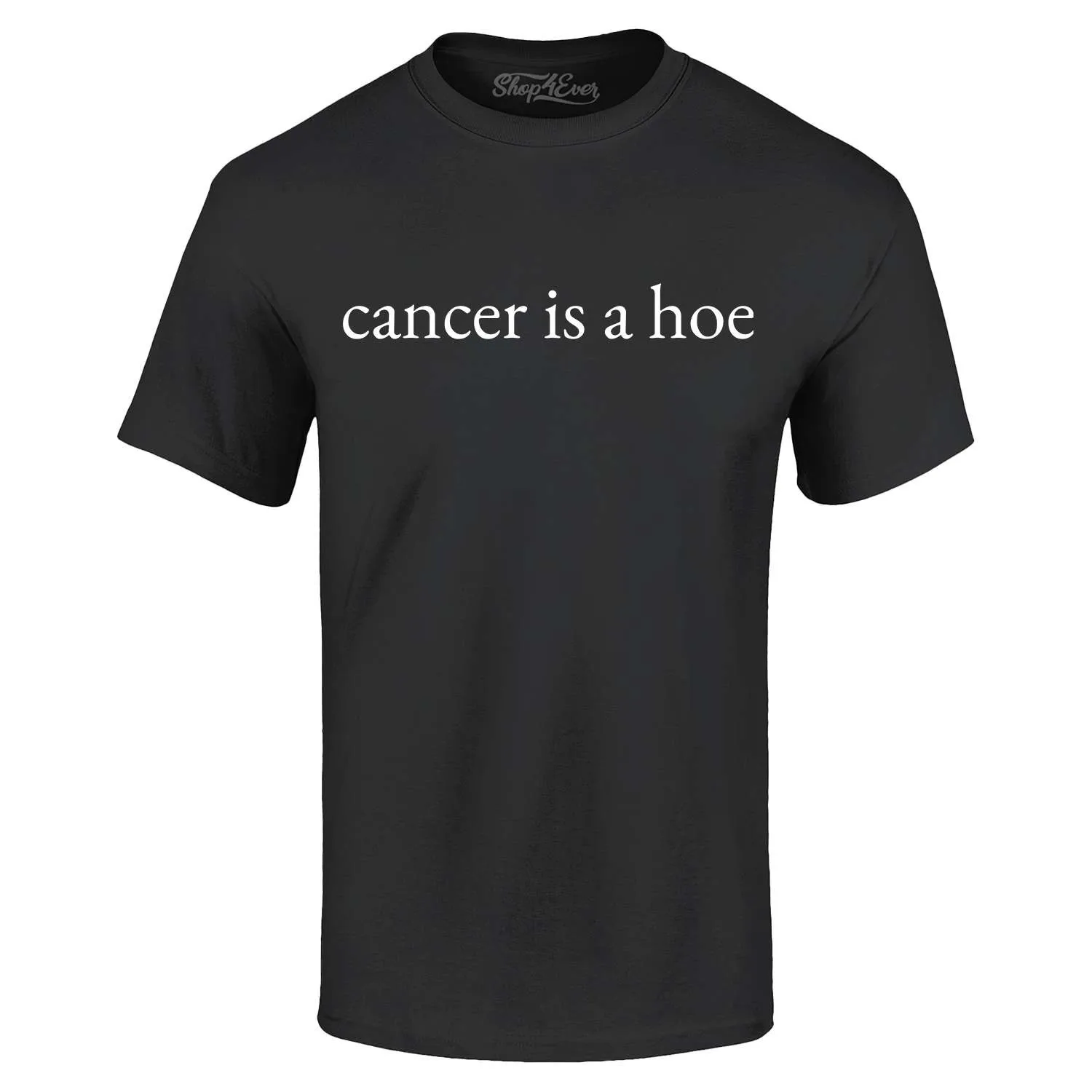 Cancer is a Hoe T-shirt Funny Survivor Awareness Support Shirt