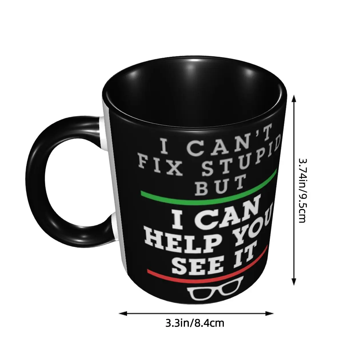 Optometrist Optometry Ophthalmology Saying See Stupid Mug Ceramic Coffee Cups Tea Mugs Milk Cup Drinkware Gift for Woman Man