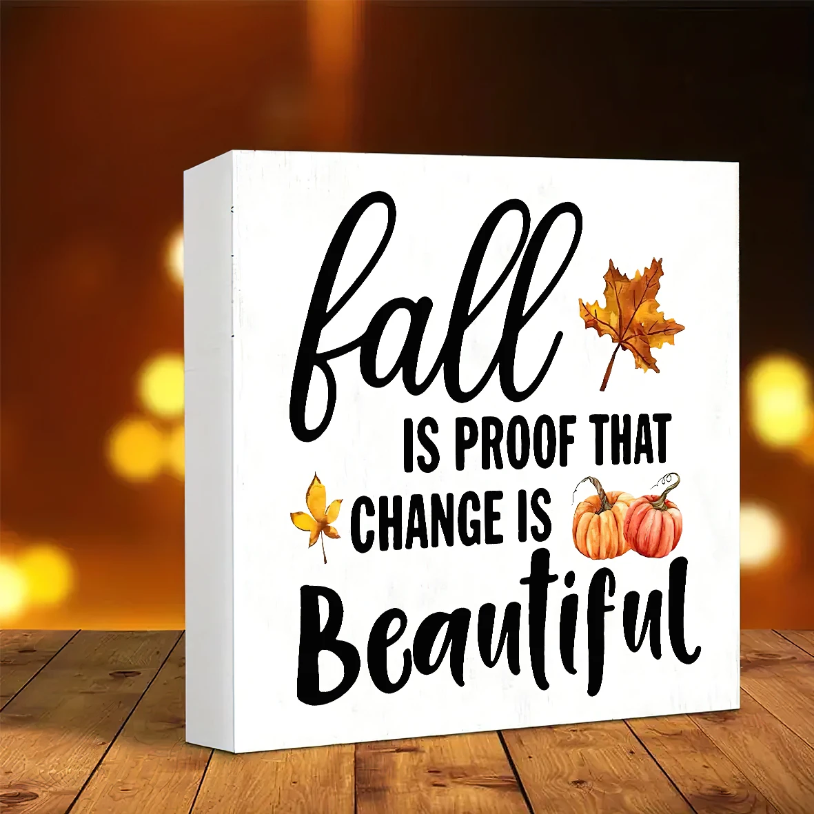 قطعة واحدة من ديكور الطاولة الخشبي ذو الطابع الخريفي - "الخريف والدليل على التغيير الجميل" اقتباس، ديكور مكتب المنزل والمكتب الحديث