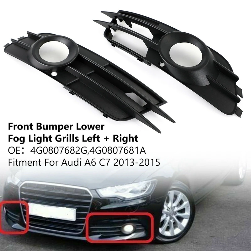 

2X Автомобильный передний бампер, противотуманная решетка, противотуманная фара, решетка для-A6 C7 2012-2016 4G0807682G 4G0807681A