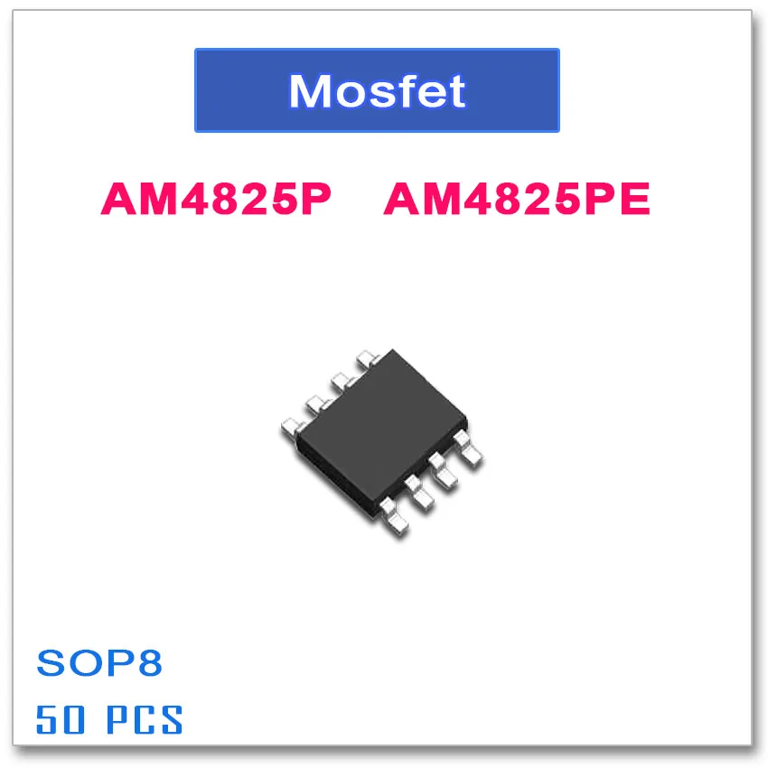 

50PCS SOP8 AM4825P AM4825PE 4825 N-Channel High quality AM