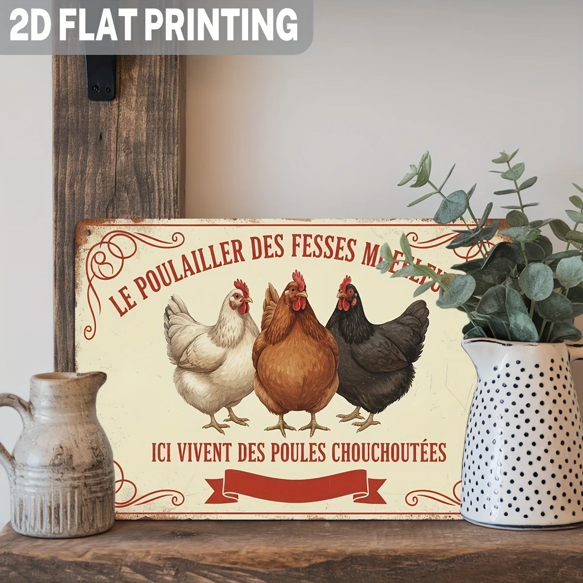 Novelty Ici Vivent Des Poules Chouchoutees Sign Heavy Duty Iron Tinplate Decor for French Farm Home Coop
